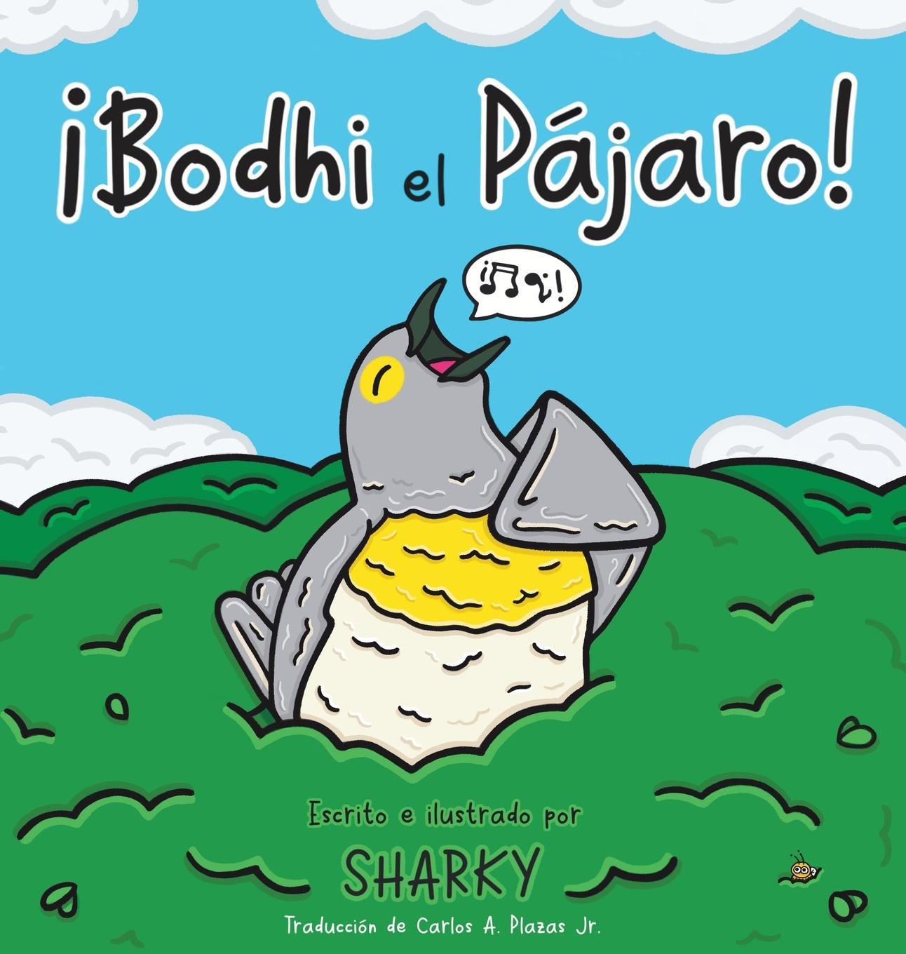 Knjiga ?Bodhi el pájaro! Sharky