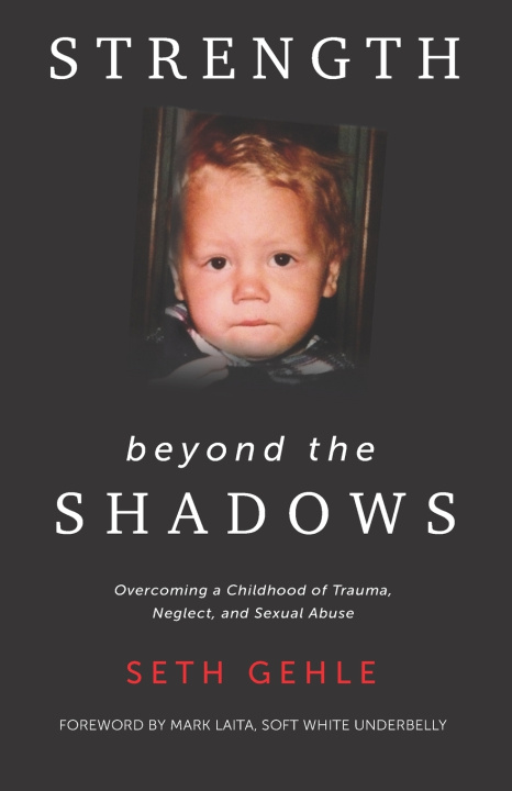Knjiga Strength beyond the Shadows Seth Gehle