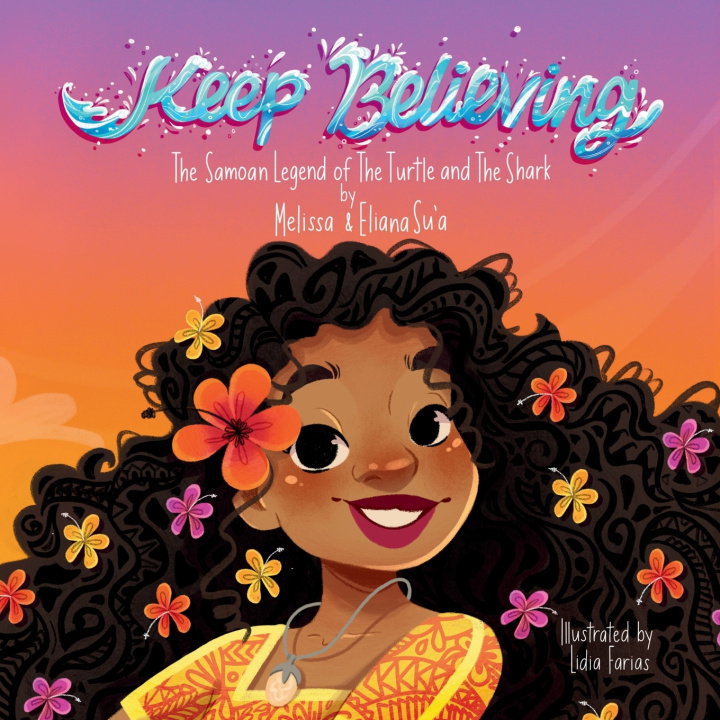 Knjiga Keep Believing Melissa L Su'a