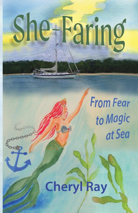 Libro She-Faring Cheryl L Ray