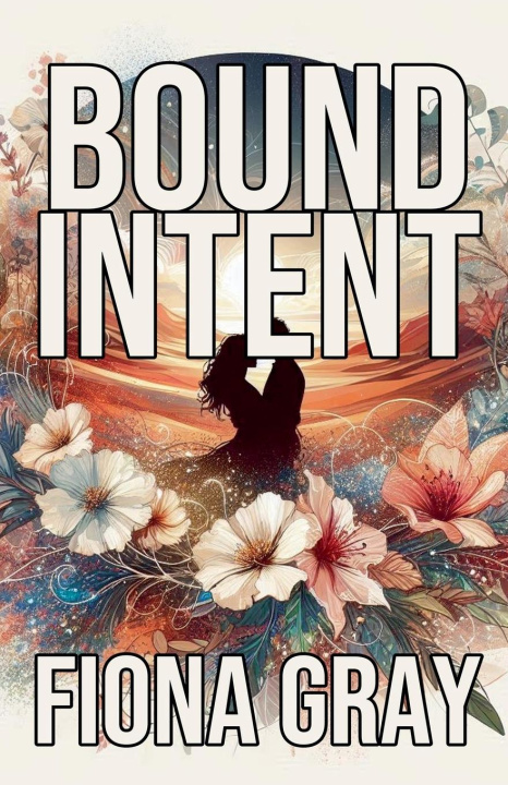 Carte Bound Intent Fiona Gray