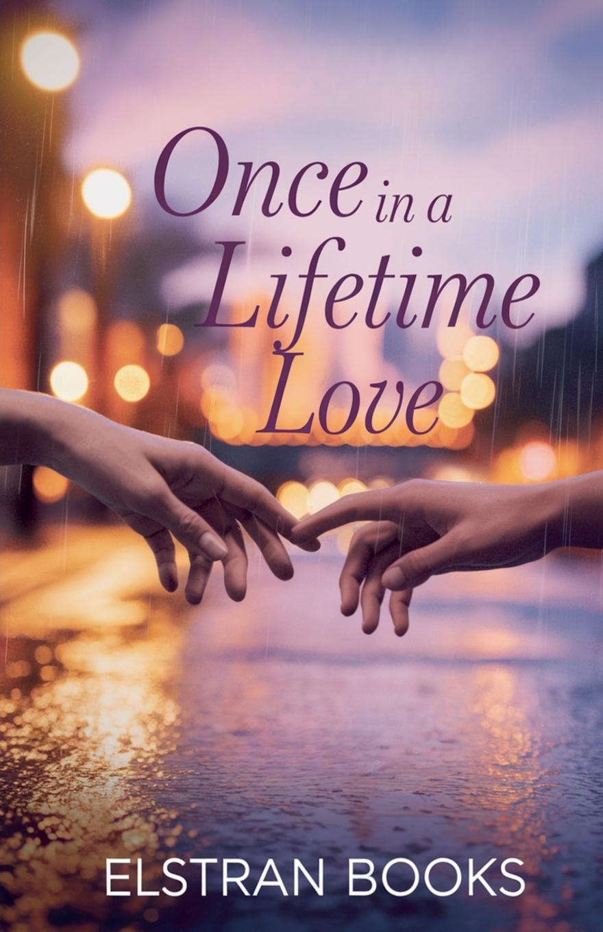 Carte Once in a Lifetime Love Elstran Books
