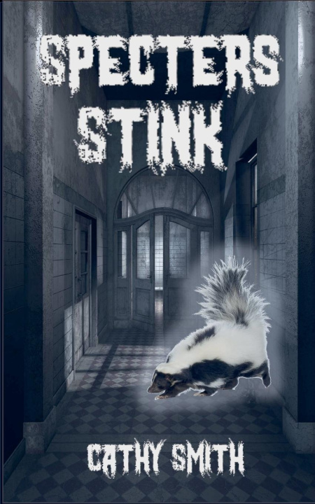 Kniha Specters Stink Cathy Smith