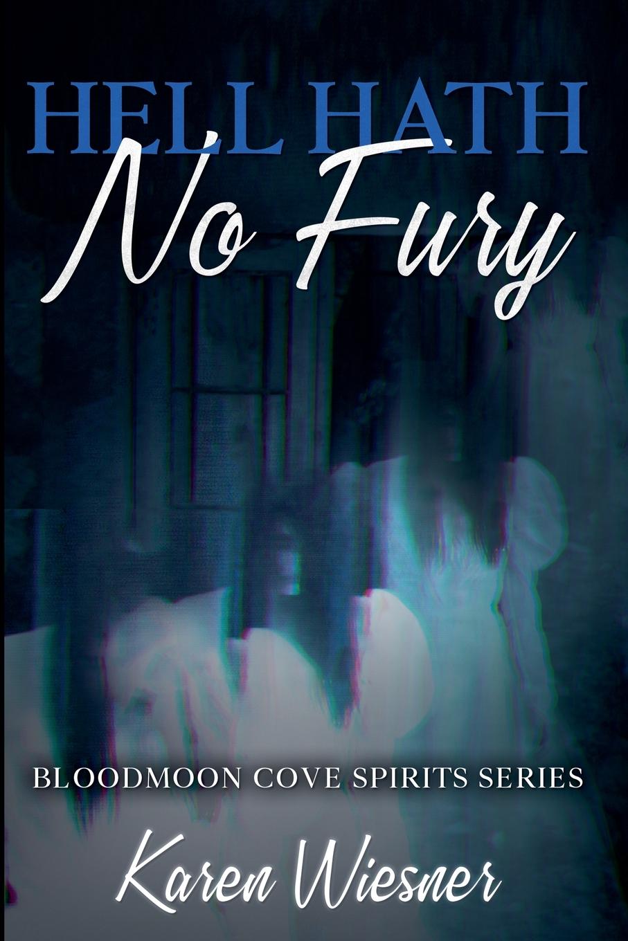 Buch Hell Hath No Fury Karen Wiesner