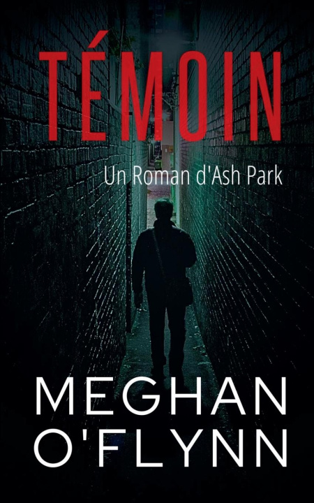 Book Témoin Meghan O'Flynn