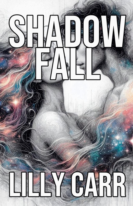 Knjiga Shadow Fall Lilly Carr