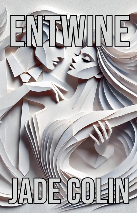 Knjiga Entwine Jade Colin