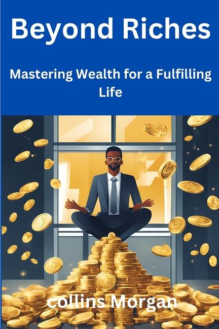 Knjiga Beyond Riches Collins Morgan