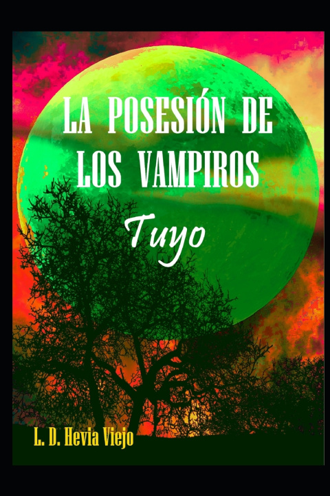 Boek La posesión de los vampiros L. D. Hevia Viejo
