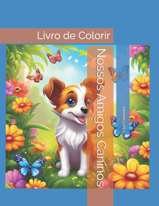 Carte Nossos Amigos Caninos JULIANA LOPES