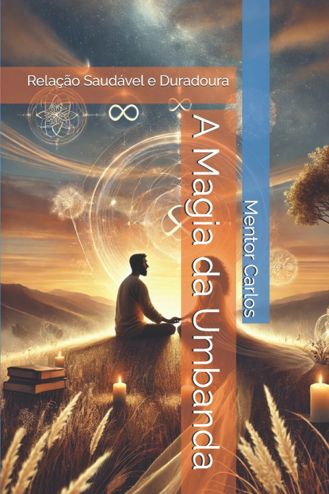 Boek A Magia da Umbanda Mentor Carlos