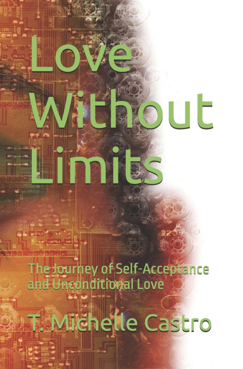 Knjiga Love Without Limits T. Michelle Castro