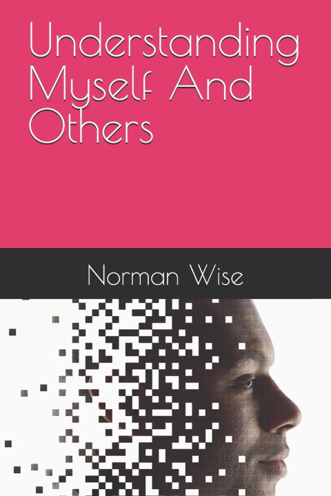 Knjiga Understanding Myself And Others Norman Wise