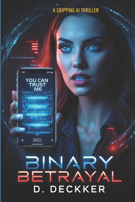 Libro Binary Betrayal Dinesh Deckker