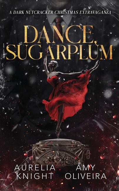 Buch Dance, Sugarplum Aurelia Knight