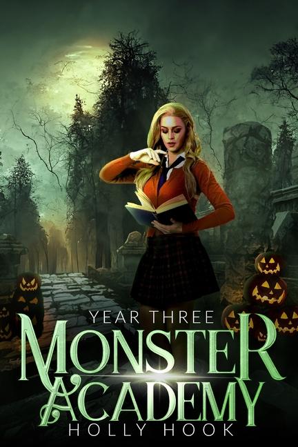 Książka Monster Academy [Year Three] Holly Hook