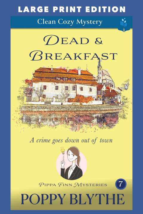Knjiga Dead & Breakfast Poppy Blythe
