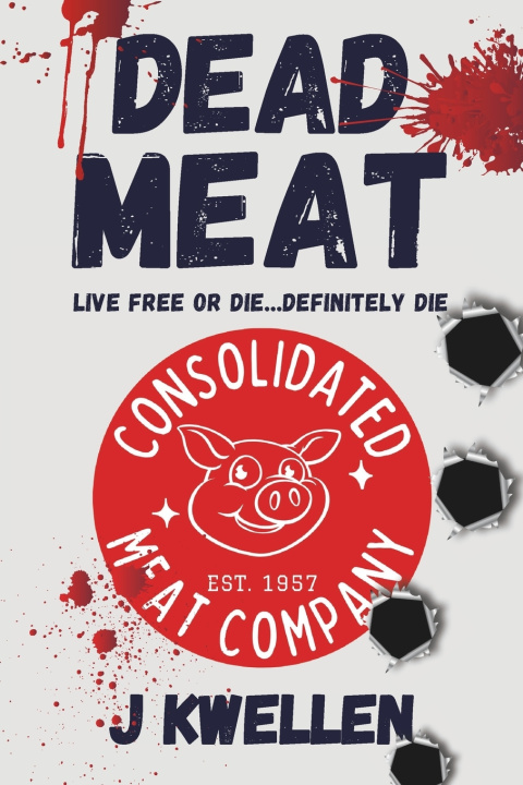 Knjiga Dead Meat J Kwellen