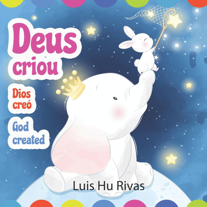 Kniha God created LUIS HU