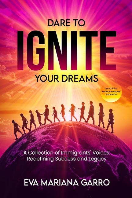 Boek Dare To Ignite Your Dreams Asher A W