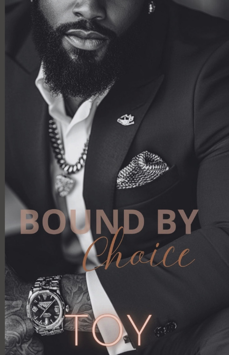Knjiga Bound By Choice Toy