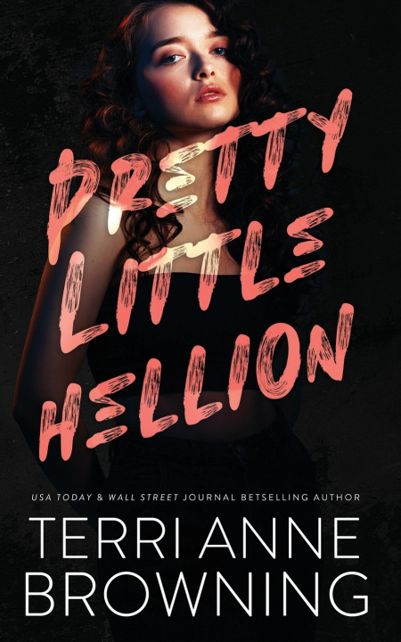 Knjiga Pretty Little Hellion Lisa A Hollett