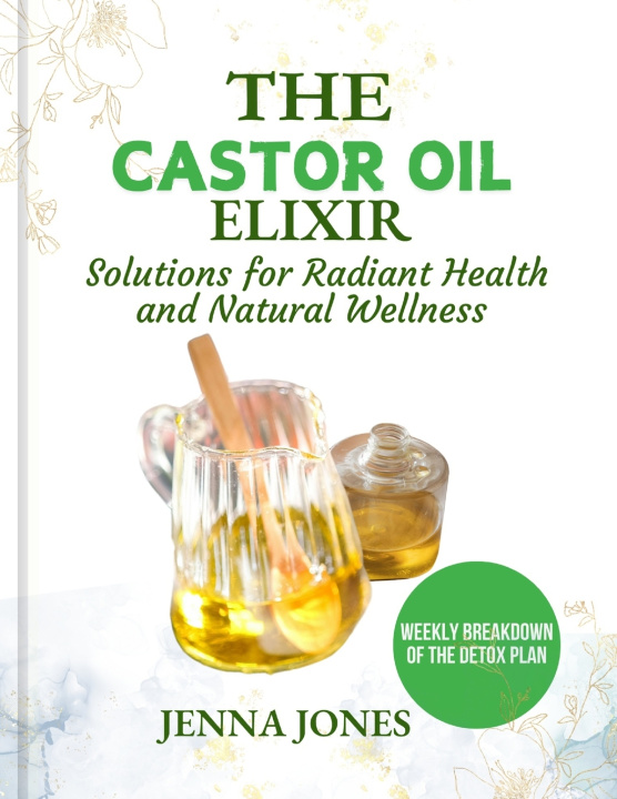 Knjiga The Castor Oil Elixir Jenna Jones