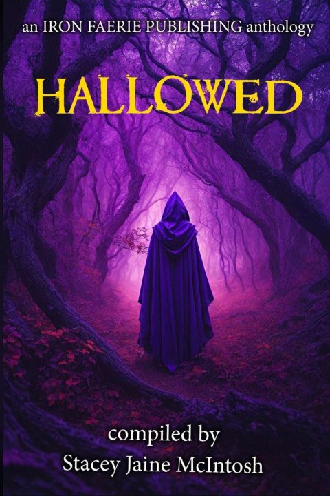 Knjiga Hallowed Iron Faerie Publishing