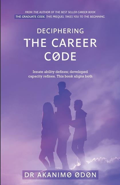 Knjiga Deciphering the Career Code Akanimo Odon