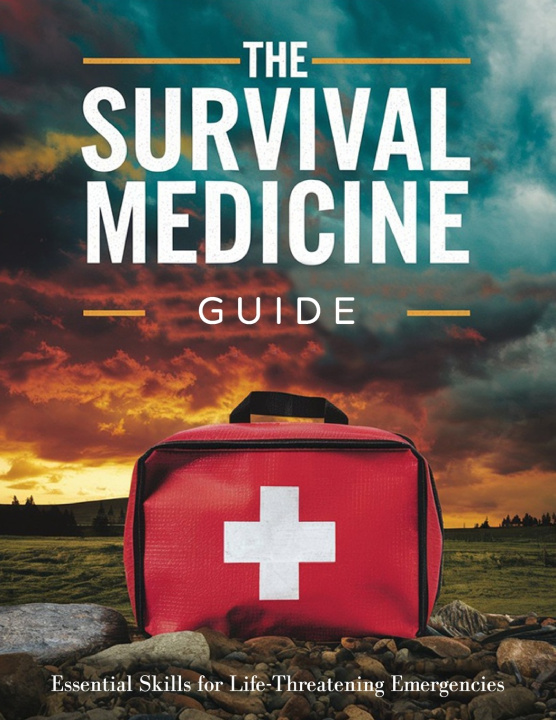 Knjiga The Survival Medicine Guide April D. Felty