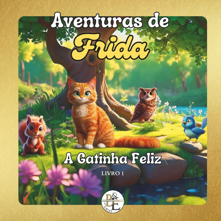 Libro Aventuras de Frida, a gatinha feliz B S Grisi