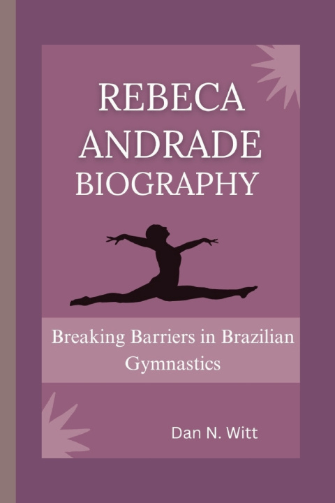 Knjiga Rebeca Andrade Dan N. Witt
