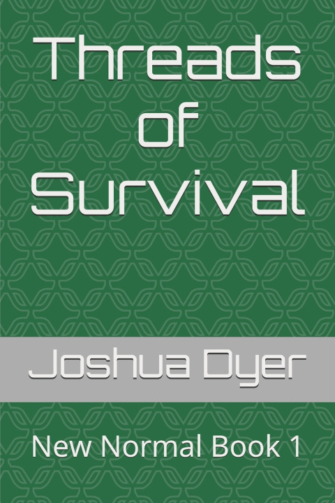 Carte Threads of Survival Joshua Dyer