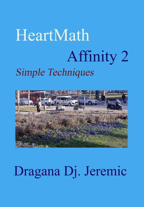 Knjiga HeartMath Affinity 2 Dragana Dj. Jeremic