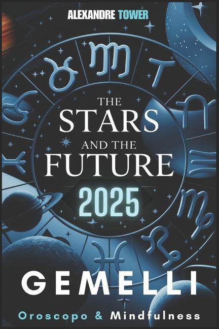Carte Oroscopo Mindfulness 2025 Gemelli Alexandre Tower