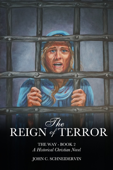 Knjiga The Reign Of Terror John C. Schneidervin