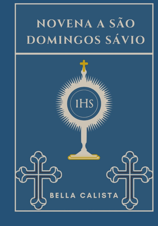 Libro Novena a S?o Domingos Sávio BELLA CALISTA