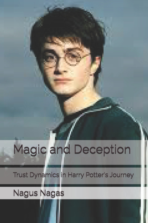 Kniha Magic and Deception Nagus Nagas