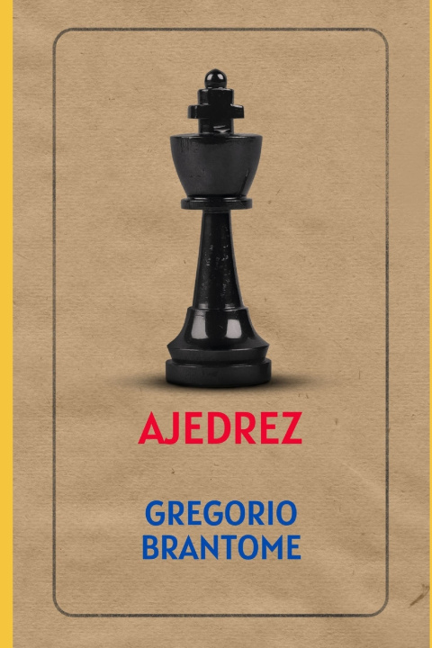 Libro Ajedrez GREGORIO BRANTOME