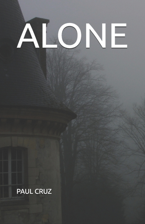 Knjiga Alone NELSON PAUL CRUZ PAZMIÑO