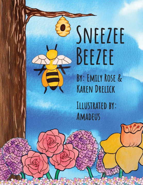 Knjiga Sneezee Beezee Karen Drelick