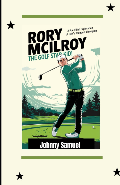 Knjiga Rory McIlroy Johnny Samuel