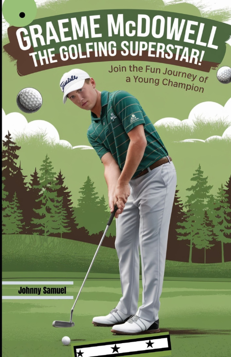 Knjiga GRAEME McDowell Johnny Samuel