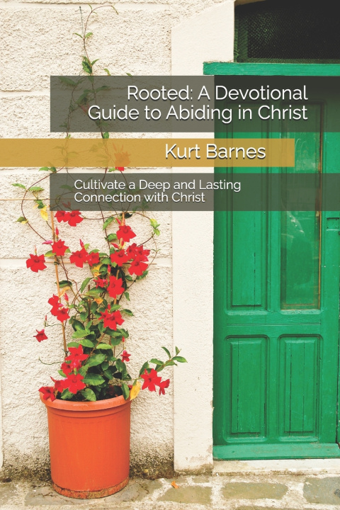 Book Rooted Kurt Barnes