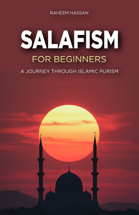 Knjiga Salafism for Beginners Raheem Hassan