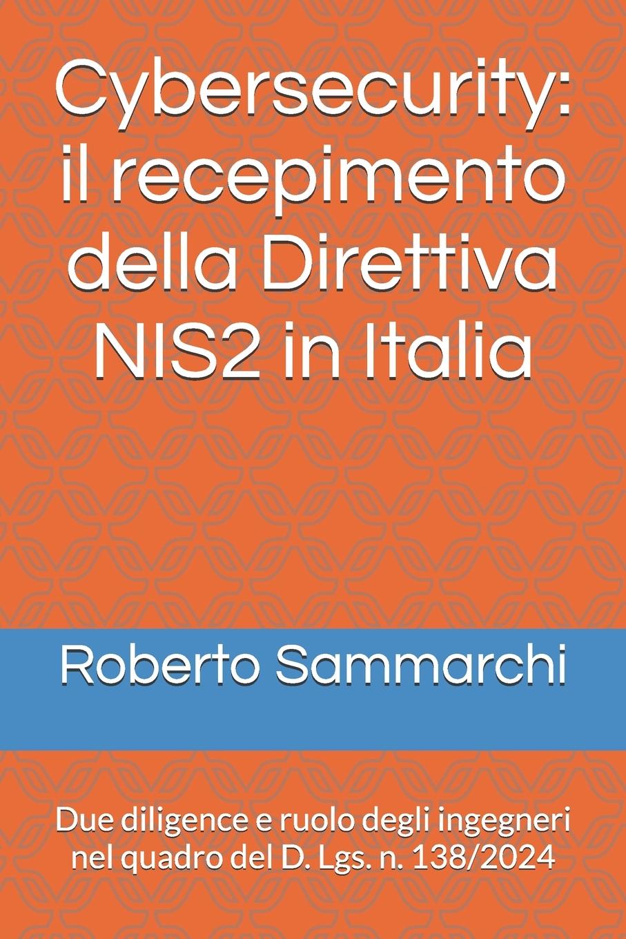 Libro Cybersecurity Roberto Sammarchi