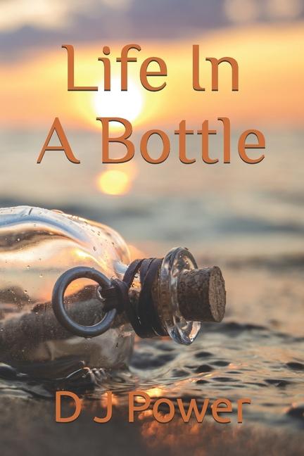Boek Life In A Bottle D J Power