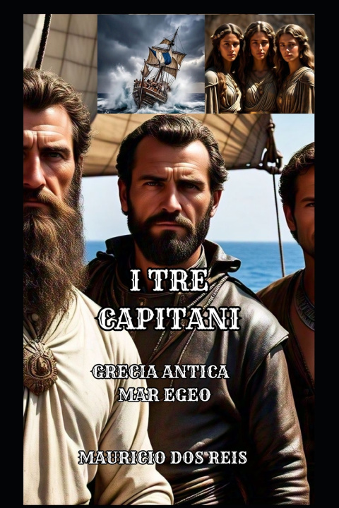 Knjiga I Tre Capitani MAURICIO DOS REIS