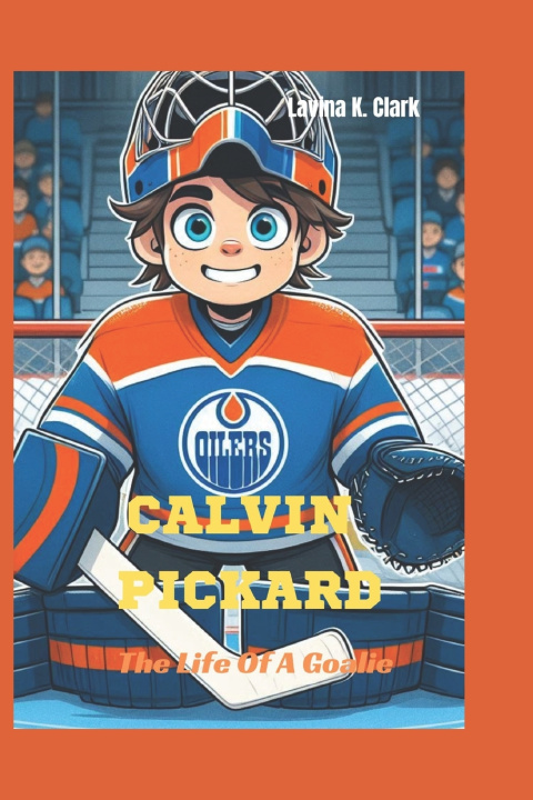 Knjiga Calvin Pickard Lavina K. Clark