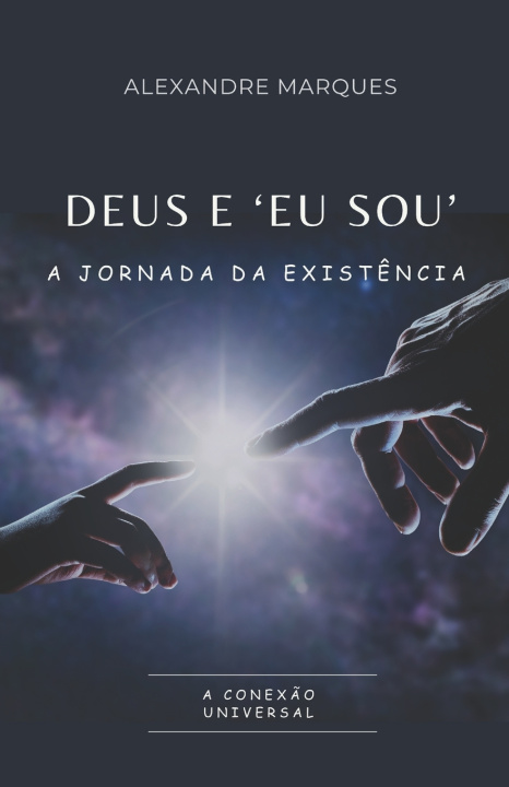 Book Deus E 'eu Sou' ALEXANDRE MARQUES